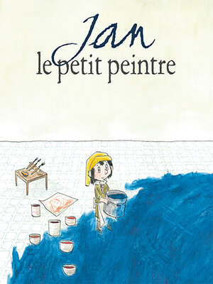 cover image of Jan le petit peintre